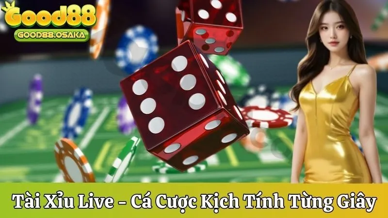 Tài Xỉu Live